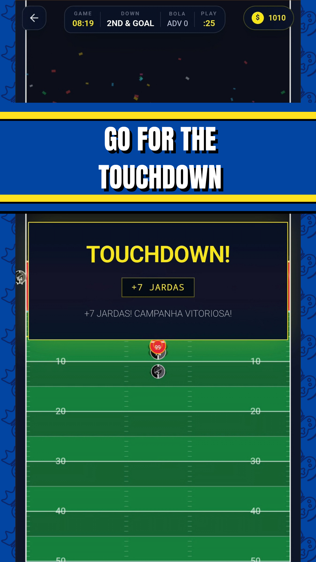 Go for the touchdown in Lança a Braba